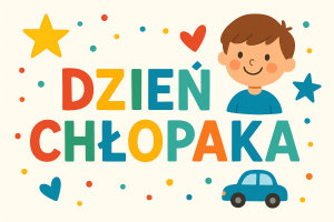Miniaturka artykułu Dzień Chłopaka
