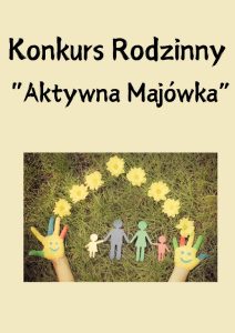 Miniaturka artykułu Rozstrzygnięcie konkursu rodzinnego „Aktywna Majówka”
