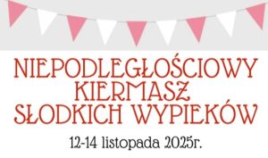 Miniaturka artykułu Niepodległościowy Kiermasz Słodkich Wypieków