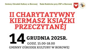 Miniaturka artykułu Zapraszamy na Kiermasz Książki Przeczytanej 14 grudnia w GOK w Borowej !