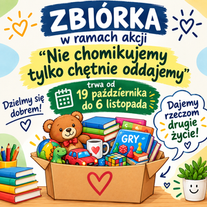 Miniaturka artykułu Zbiórka w ramach akcji „Nie chomikujemy, tylko chętnie oddajemy!”